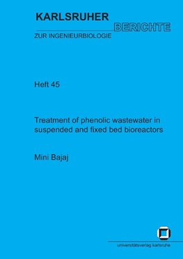 Treatment of phenolic wastewater in suspended and fixed bed bioreactors