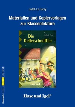 Die Kellerschnüffler. Begleitmaterial