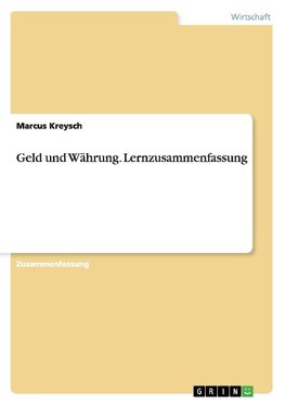 Geld und Währung. Lernzusammenfassung