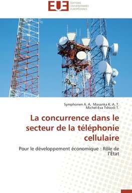 La concurrence dans le secteur de la téléphonie cellulaire