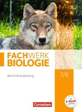 Biologie Sekundarstufe I 7./8. Schuljahr Schülerbuch Berlin/Brandenburg