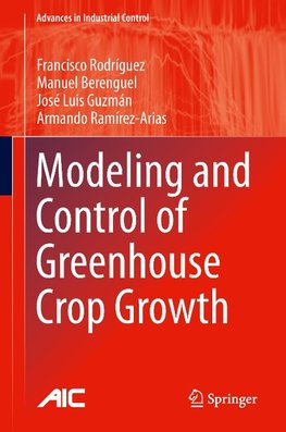 Modeling and Control of Greenhouse Crop Growth