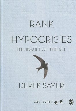 Sayer, D: Rank Hypocrisies