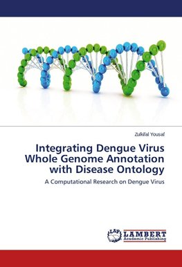 Integrating Dengue Virus Whole Genome Annotation with Disease Ontology