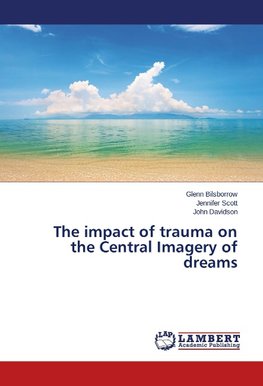 The impact of trauma on the Central Imagery of dreams