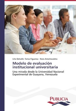 Modelo de evaluación institucional universitaria