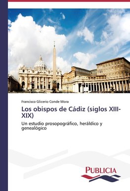 Los obispos de Cádiz (siglos XIII-XIX)