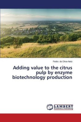 Adding value to the citrus pulp by enzyme biotechnology production