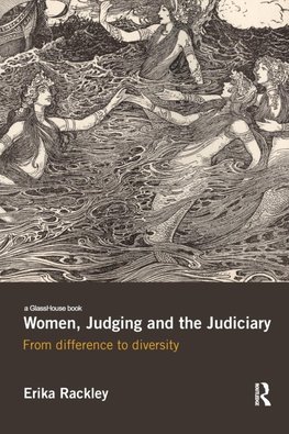 Women, Judging and the Judiciary