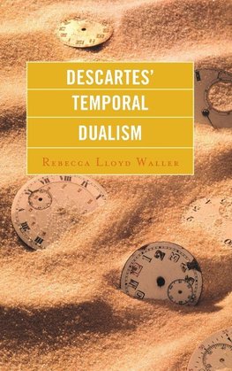 Descartes' Temporal Dualism