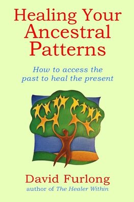 Healing Your Ancestral Patterns