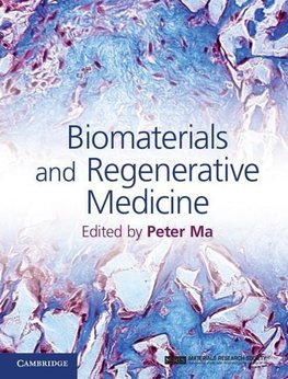 Ma, P: Biomaterials and Regenerative Medicine