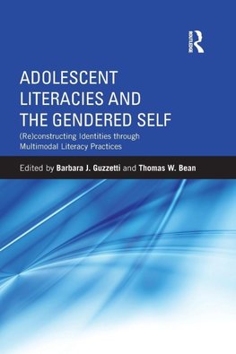 Guzzetti, B: Adolescent Literacies and the Gendered Self