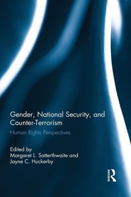 Gender, National Security, and Counter-Terrorism