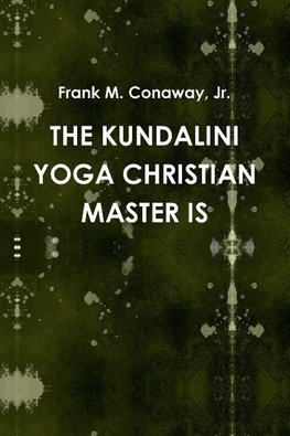 The Kundalini Yoga Christian Master Is