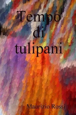 Tempo Di Tulipani