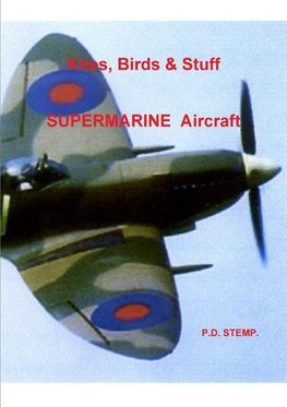 Kites, Birds & Stuff  -  SUPERMARINE Aircraft