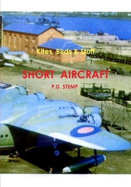 Kites, Birds & Stuff  -  SHORT Aircraft.