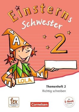 Einsterns Schwester - Sprache und Lesen 2. Schuljahr. Themenheft 2. Verbrauchsmaterial