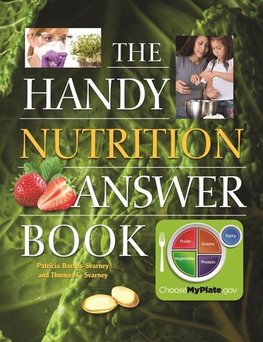 Barnes-Svarney, P:  The Handy Nutrition Answer Book