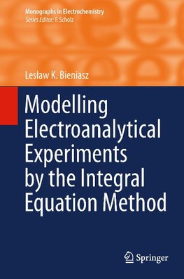 Modelling Electroanalytical Experiments by the Integral Equation Method