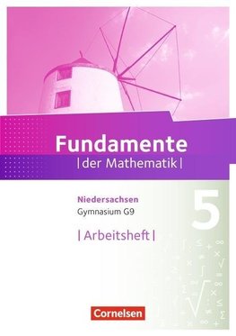 Fundamente der Mathematik 5. Schuljahr.  Arbeitsheft mit Lösungen Gymnasium Niedersachsen