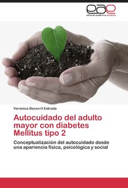 Autocuidado del adulto mayor con diabetes Mellitus tipo 2