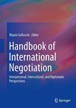 Handbook of International Negotiation