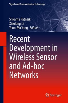 Recent Development in Wireless Sensor and Ad-hoc Networks