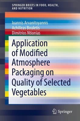 Application of Modified Atmosphere Packaging on Quality of Selected Vegetables