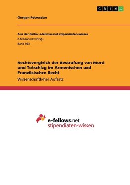 Rechtsvergleich der Bestrafung von Mord und Totschlag im Armenischen und Französischen Recht