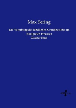 Die Vererbung des ländlichen Grundbesitzes im Königreich Preussen