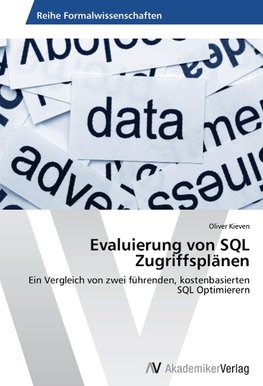 Evaluierung von SQL Zugriffsplänen