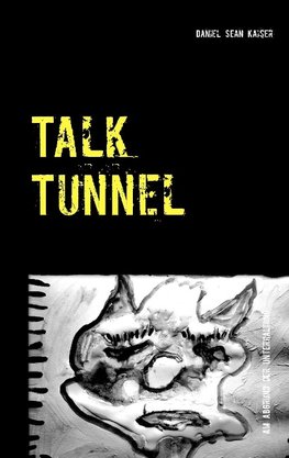 Talk Tunnel