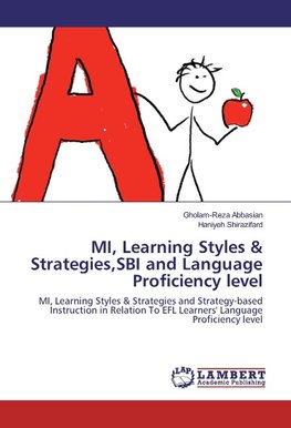 MI, Learning Styles & Strategies,SBI and Language Proficiency level