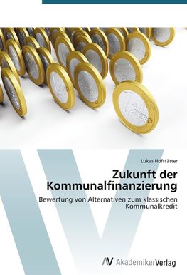 Zukunft der Kommunalfinanzierung