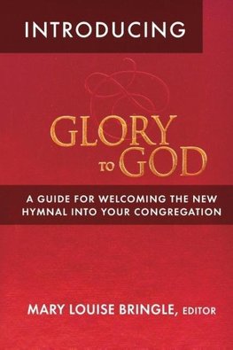 Introducing Glory to God