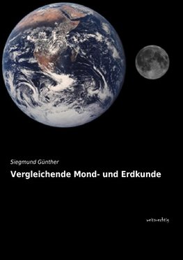 Vergleichende Mond- und Erdkunde