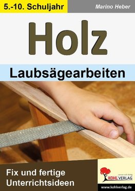 HOLZ - Laubsägearbeiten