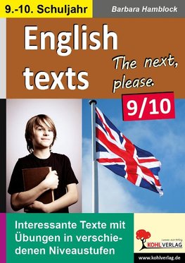 English texts - The next, please. / 9.-10. Schuljahr