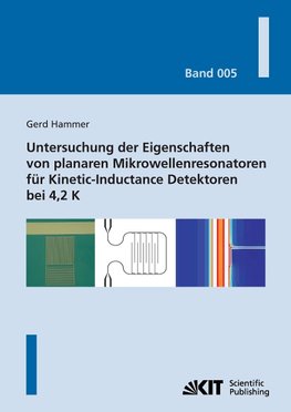 Untersuchung der Eigenschaften von planaren Mikrowellenresonatoren für Kinetic-Inductance Detektoren bei 4,2 K