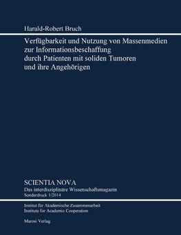 Verfügbarkeit und Nutzung von Massenmedien zur Informationsbeschaffung durch Patienten mit soliden Tumoren und ihre Angehörigen