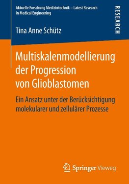 Multiskalenmodellierung der Progression von Glioblastomen