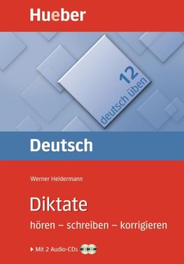 Deutsch üben 12. Diktate