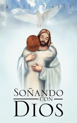 Prado, M: Sonando Con Dios