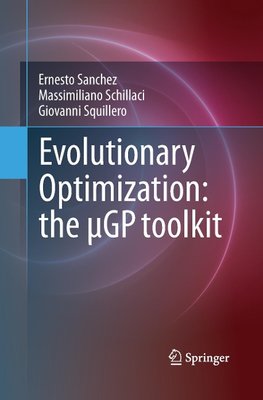 Evolutionary Optimization: the µGP toolkit