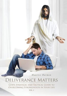 Deliverance Matters