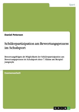 Schülerpartizipation am Bewertungsprozess im Schulsport