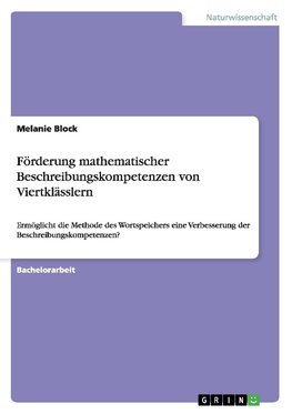 Förderung mathematischer Beschreibungskompetenzen von Viertklässlern