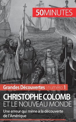 Christophe Colomb et le Nouveau Monde